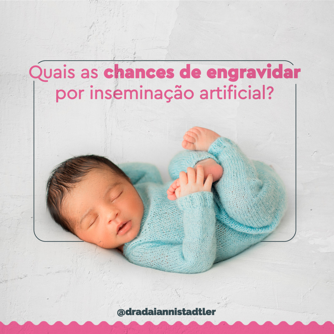 quais-as-chances-de-engravidar-por-inseminacao-artificial-dra-daianni0-stadtler-fiv-sinop-mt